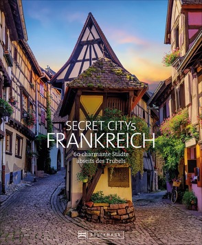 Secret Citys Frankreich von Maunder,  Hilke, Simon,  Klaus