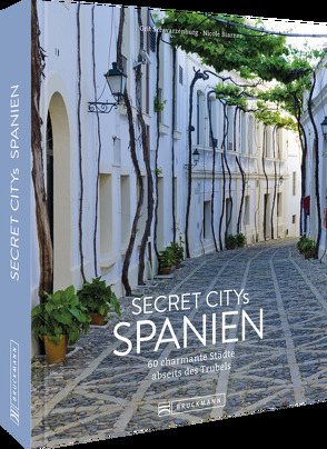 Secret Citys Spanien von Biarnés,  Nicole, Schwarzenburg,  Grit