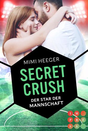 Secret Crush. Der Star der Mannschaft (Secret-Reihe) von Heeger,  Mimi