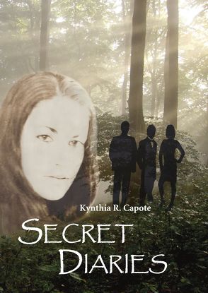 Secret Diaries von Capote,  Kynthia R.