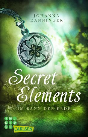 Secret Elements 2: Im Bann der Erde von Danninger,  Johanna