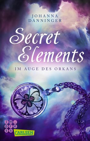 Secret Elements 3: Im Auge des Orkans von Danninger,  Johanna