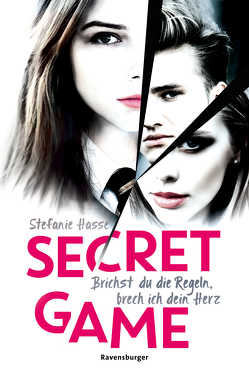 Secret Game. Brichst du die Regeln, brech ich dein Herz (Romantic Suspense meets Dark Academia) von Hasse,  Stefanie