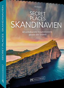 Secret Places Skandinavien von Arnold,  Lisa