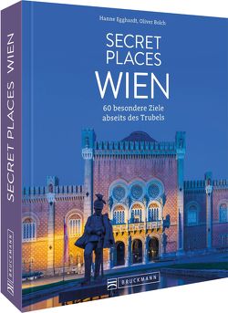 Secret Places Wien von Bolch,  Oliver, Egghardt,  Hanne