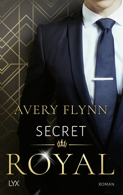 Secret Royal von Flynn,  Avery, Mrugalla,  Katrin