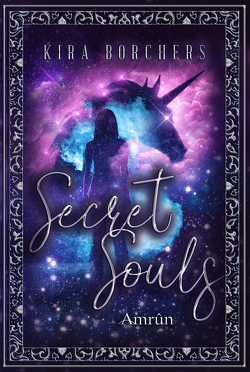 Secret Souls von Borchers,  Kira