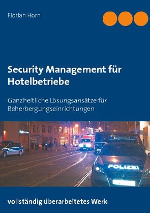 Security Management für Hotelbetriebe von Horn,  Florian