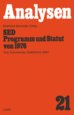 SED — Programm und Statut von 1976 von Schneider,  Eberhard