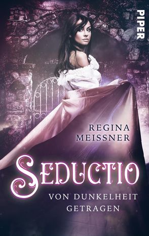 Seductio – Von Dunkelheit getragen von Meißner,  Regina