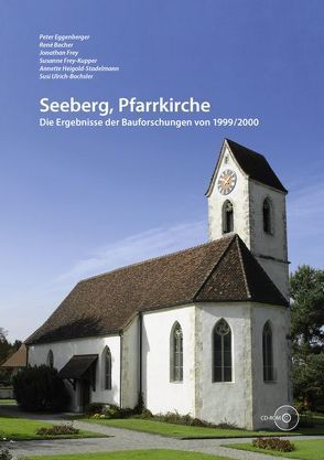 Seeberg, Pfarrkirche von Erziehungsdirektion des Kantons Bern,  Archälogischer Dienst des Kantons Bern