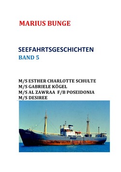 SEEFAHRTSGESCHICHTEN von Bunge,  Marius