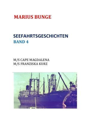 SEEFAHRTSGESCHICHTEN von Bunge,  Marius