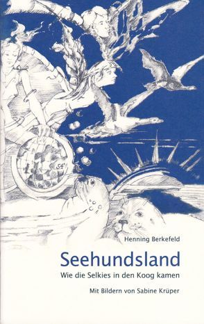 Seehundsland. von Berkefeld,  Henning, Krüper,  Sabine
