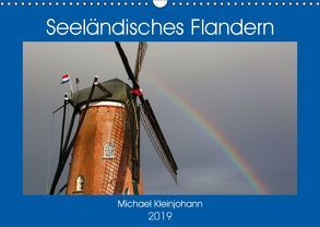 Seeländisches Flandern (Wandkalender 2019 DIN A3 quer) von Kleinjohann,  Michael