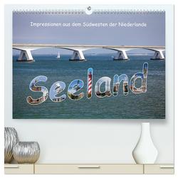 Seeland – Impressionen aus dem Südwesten der Niederlande (hochwertiger Premium Wandkalender 2024 DIN A2 quer), Kunstdruck in Hochglanz von Benoît,  Etienne