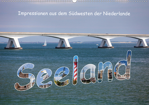 Seeland – Impressionen aus dem Südwesten der Niederlande (Wandkalender 2021 DIN A2 quer) von Benoît,  Etienne