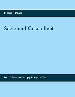 Seele und Gesundheit von Depner,  Michael