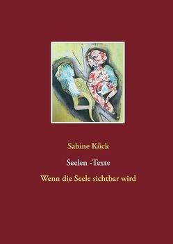 Seelen-Texte von Kück,  Sabine