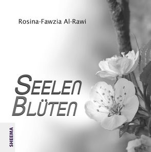 Seelenblüten von Al-Rawi,  Rosina-Fawzia