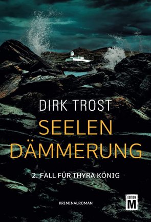 Seelendämmerung von Trost,  Dirk