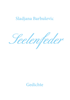 Seelenfeder von Barbulovic,  Sladjana