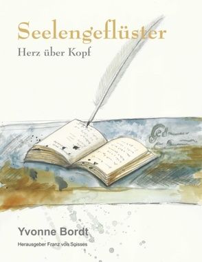 Seelengeflüster von Bordt,  Yvonne, Soisses,  Franz von