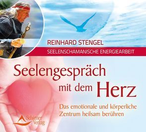 Seelengespräch mit dem Herzen von Stengel,  Reinhard