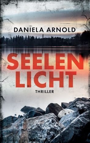 Seelenlicht von ARNOLD,  Daniela