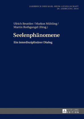 Seelenphänomene von Beuttler,  Ulrich, Mühling,  Markus, Rothgangel,  Martin
