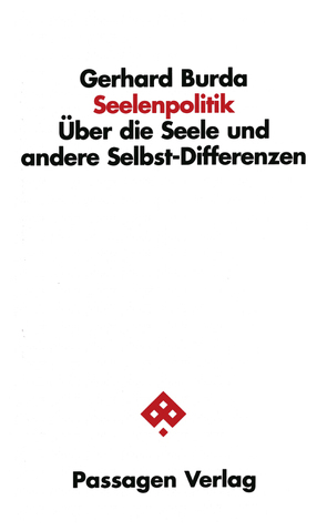 Seelenpolitik von Burda,  Gerhard