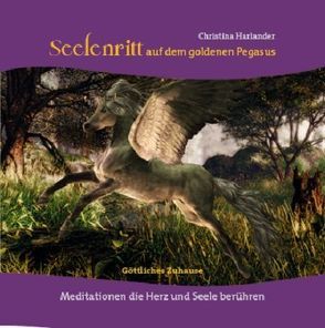 Seelenritt auf dem goldenen Pegasus von Harlander,  Christina