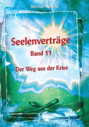 Seelenverträge Band 11 von Aurelia,  Sarinah