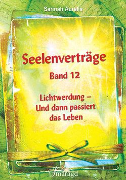 Seelenverträge Band 12 von Aurelia,  Sarinah