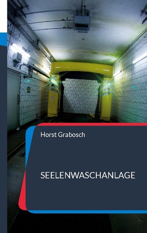 Seelenwaschanlage von Grabosch,  Horst