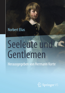 Seeleute und Gentlemen von Elias,  Norbert, Korte,  Hermann, Mennell,  Stephen, Moelker,  René