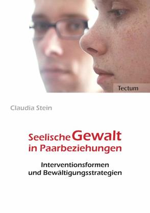 Seelische Gewalt in Paarbeziehungen von Stein,  Claudia