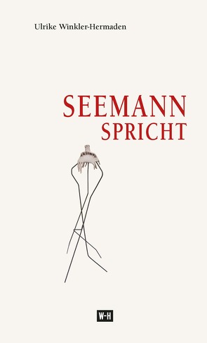 Seemann spricht von Winkler-Hermaden,  Ulrike