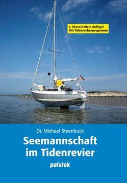 Seemannschaft im Tidenrevier von Steenbuck,  Michael