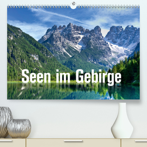 Seen im Gebirge (Premium, hochwertiger DIN A2 Wandkalender 2020, Kunstdruck in Hochglanz) von Barig,  Joachim