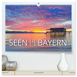 Seen in Bayern (hochwertiger Premium Wandkalender 2024 DIN A2 quer), Kunstdruck in Hochglanz von Ratzer,  Reinhold