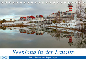 Seenland in der Lausitz (Tischkalender 2023 DIN A5 quer) von Seifert,  Birgit