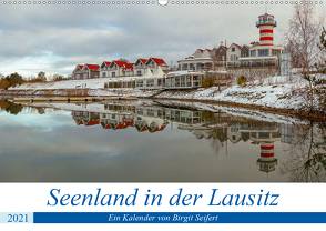 Seenland in der Lausitz (Wandkalender 2021 DIN A2 quer) von Seifert,  Birgit