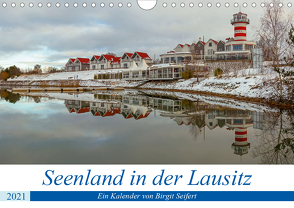 Seenland in der Lausitz (Wandkalender 2021 DIN A4 quer) von Seifert,  Birgit