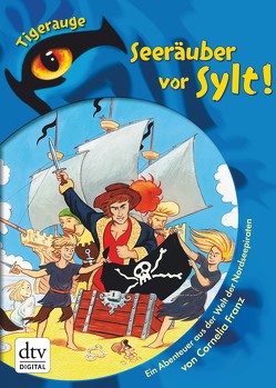 Seeräuber vor Sylt! von Franz,  Cornelia, Krapp,  Thilo