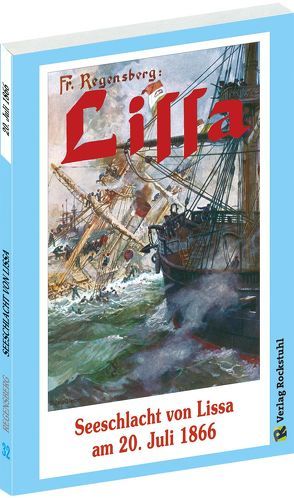 Seeschlacht von Lissa am 20. Juli 1866 von Regensberg,  Friedrich, Zeno Diemer ,  Michael