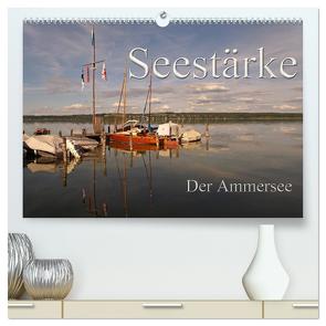 Seestärke – Der Ammersee (hochwertiger Premium Wandkalender 2024 DIN A2 quer), Kunstdruck in Hochglanz von Flori0,  Flori0