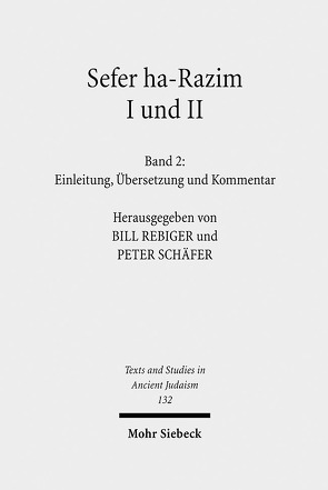 Sefer ha-Razim I und II – Das Buch der Geheimnisse I und II von Burkhardt,  Evelyn, Rebiger,  Bill, Salzer,  Dorothea M., Schaefer,  Peter