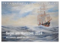 Segel am Horizont – Marinemaler Alfred Jahnke (Tischkalender 2024 DIN A5 quer), CALVENDO Monatskalender von Holtz,  Solveig