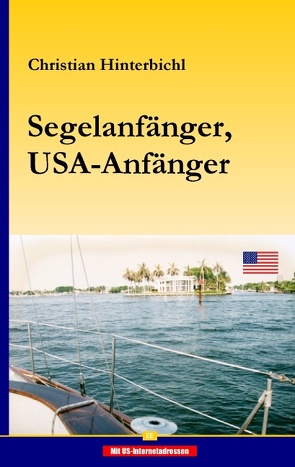 Segelanfänger, USA-Anfänger von Hinterbichl,  Christian